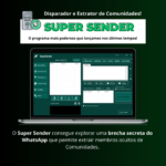 Super Sender: Disparador e Extrator de Membros das Comunidades 2024